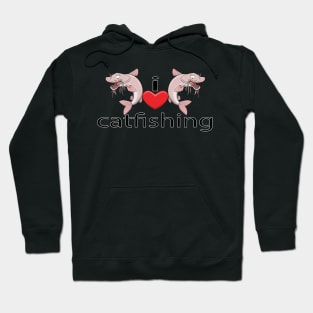 I Heart Catfishing Hoodie